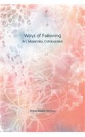 Ways of Following