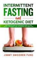 Intermittent Fasting and Ketogenic Diet
