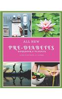 All New Pre-Diabetes Workbook and Planner