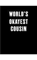 World's Okayest Cousin