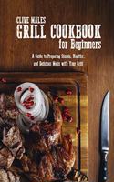 Grill Cookbook For Beginners