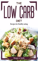 The Low Carb Diet