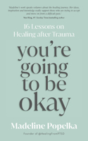 You're Going to Be Okay