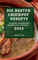 Besten Crockpot Rezepte 2022