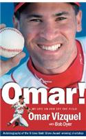 Omar! My Life on and Off the Field