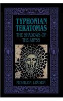 Typhonian Teratomas
