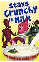 Stays Crunchy in Milk