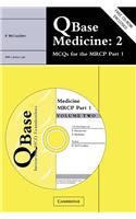 Qbase Medicine: Volume 2, McQs for the MRCP, Part 1 [With CDROM]