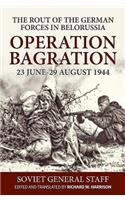 Operation Bagration, 23 June-29 August 1944