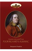 Maxims extracted from POOR RICHARD'S ALMANAC: With introduction by Aziloth Books; & "The Way To Wealth"