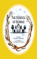 School of Boring