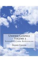 Unified Gospels - Volume 2