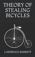 Theory of Stealing Bicycles