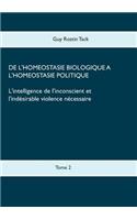 L'Intelligence de L'Inconscient Et L'Indesirable Violence Necessaire