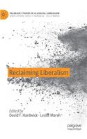 Reclaiming Liberalism