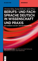 Berufs- Und Fachsprache Deutsch in Wissenschaft Und PRAXIS