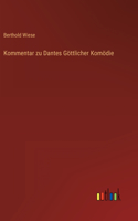 Kommentar zu Dantes Göttlicher Komödie