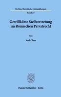 Gewillkurte Stellvertretung Im Romischen Privatrecht