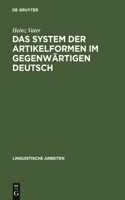 System der Artikelformen im gegenwärtigen Deutsch