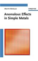 Anomalous Effects in Simple Metals