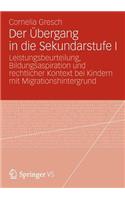 Der Übergang in Die Sekundarstufe I
