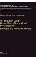 European Court of Human Rights Overwhelmed by Applications: Problems and Possible Solutions