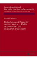 Bedeutung Und Rezeption Des Art. 6 Abs. 1 Emrk Im Deutschen Und Englischen Steuerrecht
