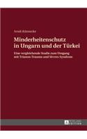 Minderheitenschutz in Ungarn und der Tuerkei