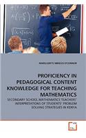 Proficiency in Pedagogical Content Knowledge for Teaching Mathematics