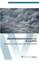 Identitätskonstruktion im Essayfilm