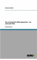 Das norwegische Bildungssystem - vor und nach PISA