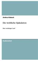 Weibliche Ejakulation