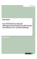 4CID-Modell am Beispiel "Bildungswissenschaftler/in im Bereich der betrieblichen Aus- und Weiterbildung"