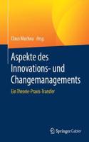 Aspekte Des Innovations- Und Changemanagements
