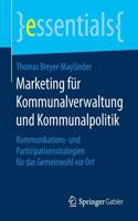Marketing Für Kommunalverwaltung Und Kommunalpolitik