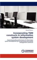 Incorporating TQM constructs in information system development