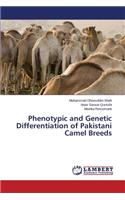 Phenotypic and Genetic Differentiation of Pakistani Camel Breeds