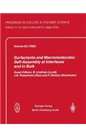 Surfactants and Macromolecules: Self-Assembly at Interfaces and in Bulk