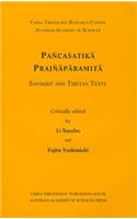 Pancasatika Prajnaparamita. Sanskrit and Tibetan Texts