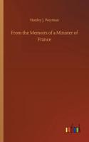 From the Memoirs of a Minister of France