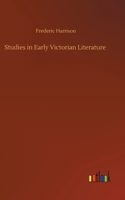 Studies in Early Victorian Literature