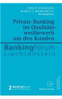Private Banking Im Qualitätswettbewerb Um Den Kunden