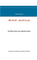 Wir im All - das All in uns