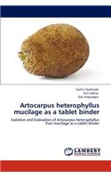 Artocarpus heterophyllus mucilage as a tablet binder