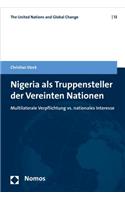 Nigeria ALS Truppensteller Der Vereinten Nationen