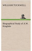 Biographical Study of A.W. Kinglake