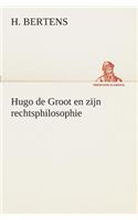 Hugo de Groot en zijn rechtsphilosophie