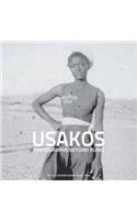 Usakos: Photographs Beyond Ruins: the Old Location Albums 1920s-1960s