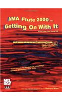 AMA Flute 2000, Book 2: Getting on with It