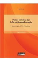 Polizei im Fokus der Informationstechnologie